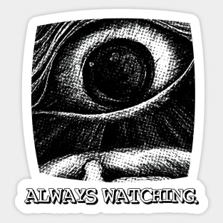 Always Watching Sticker